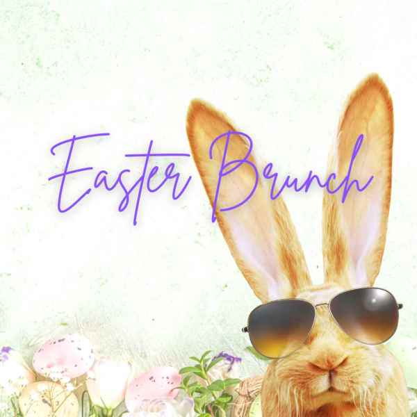 Easter Brunch  | April 20th, 2025