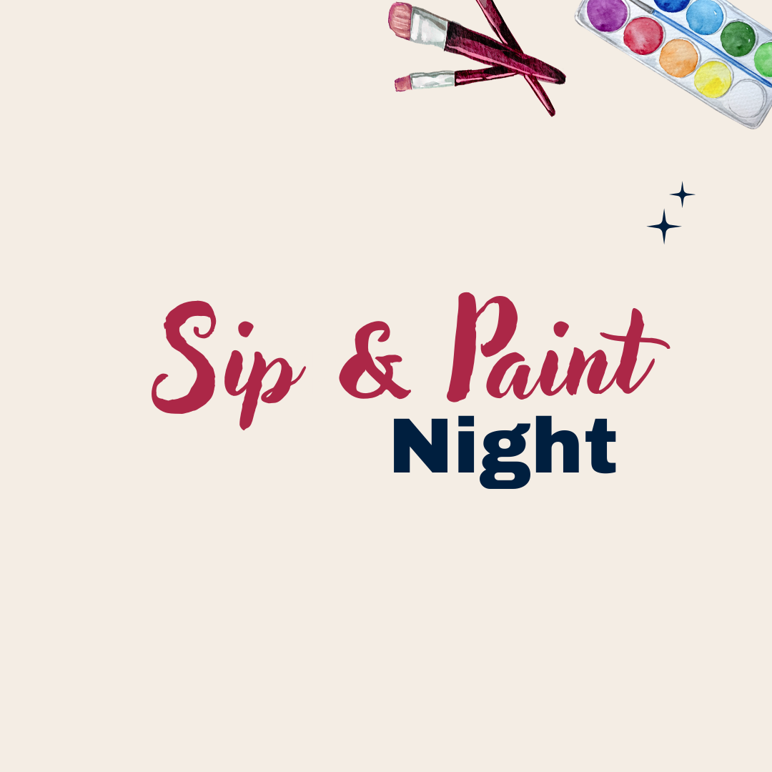 Sip & Paint | Thursday, April 9th | $60 Per Person